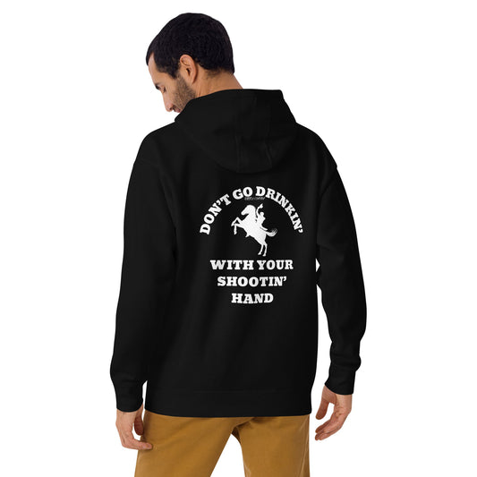 DRINKING WITH YOUR SHOOTING HAND - Hoodie - RABBLE COMPANY