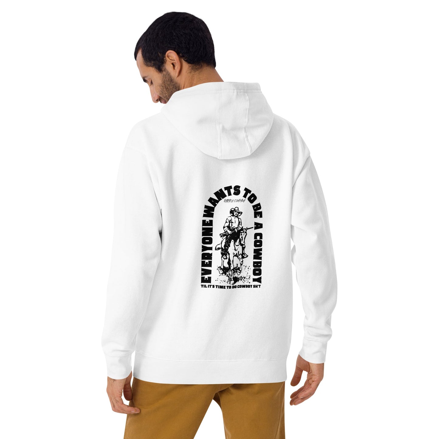 EVERYONE WANTS TO BE A COWBOY - Hoodie - RABBLE COMPANY