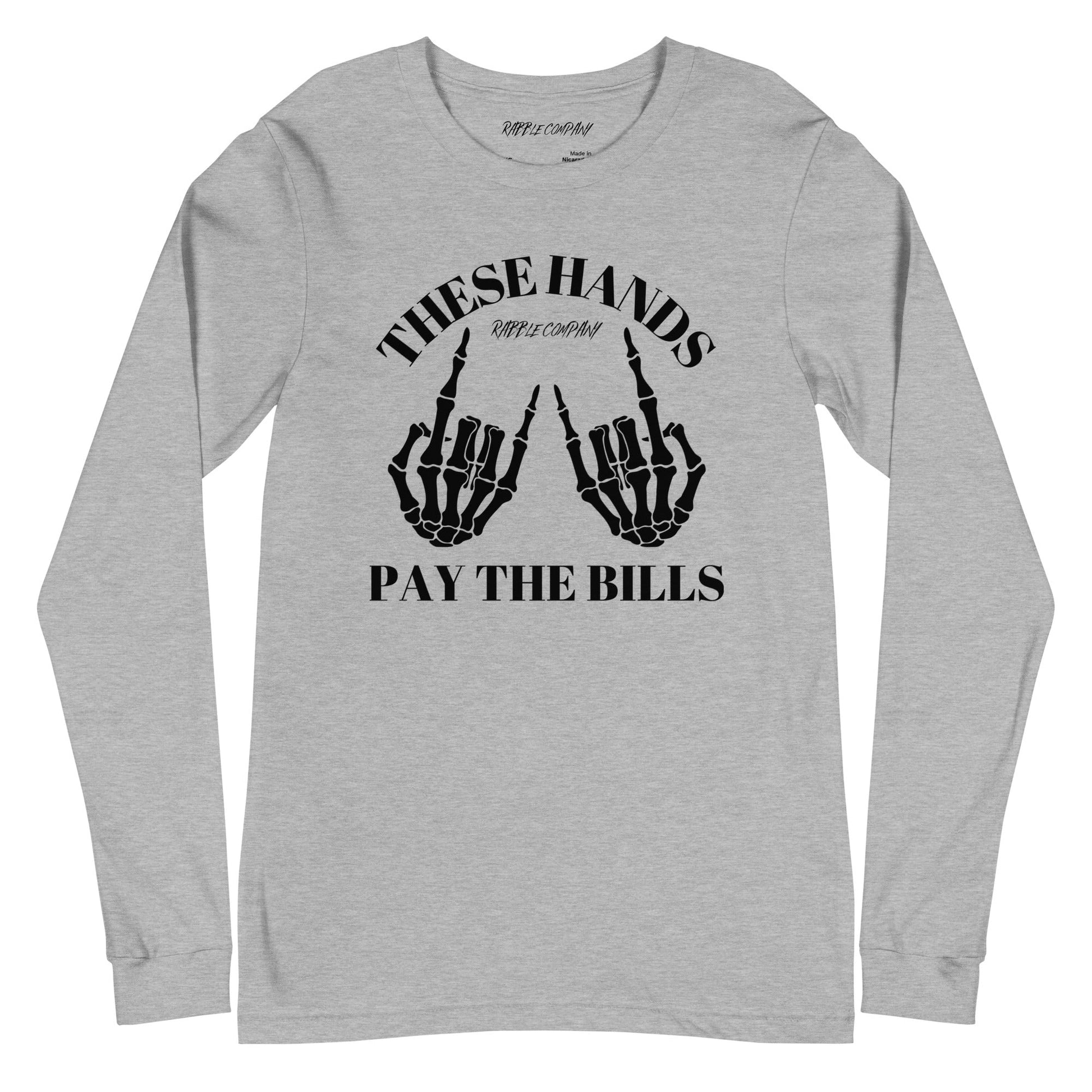 Payin’ Bills - Long Sleeve Tee - RABBLE COMPANY